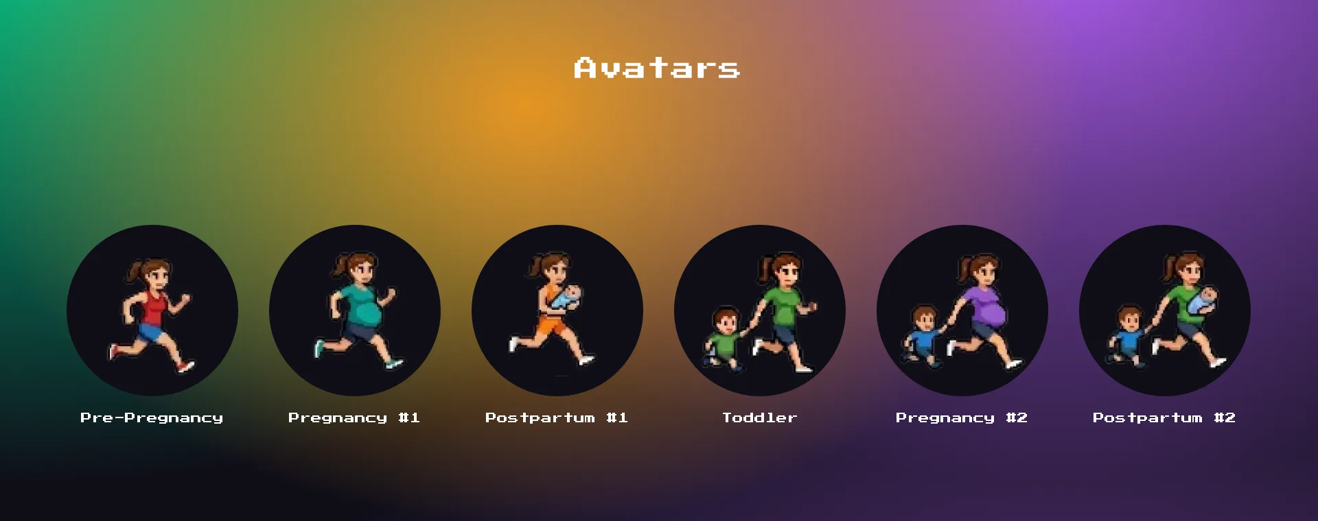 Six pixel-art avatars in circles on a gradient: Pre-Pregnancy, Pregnancy #1, Postpartum #1, Toddler, Pregnancy #2, Postpartum #2